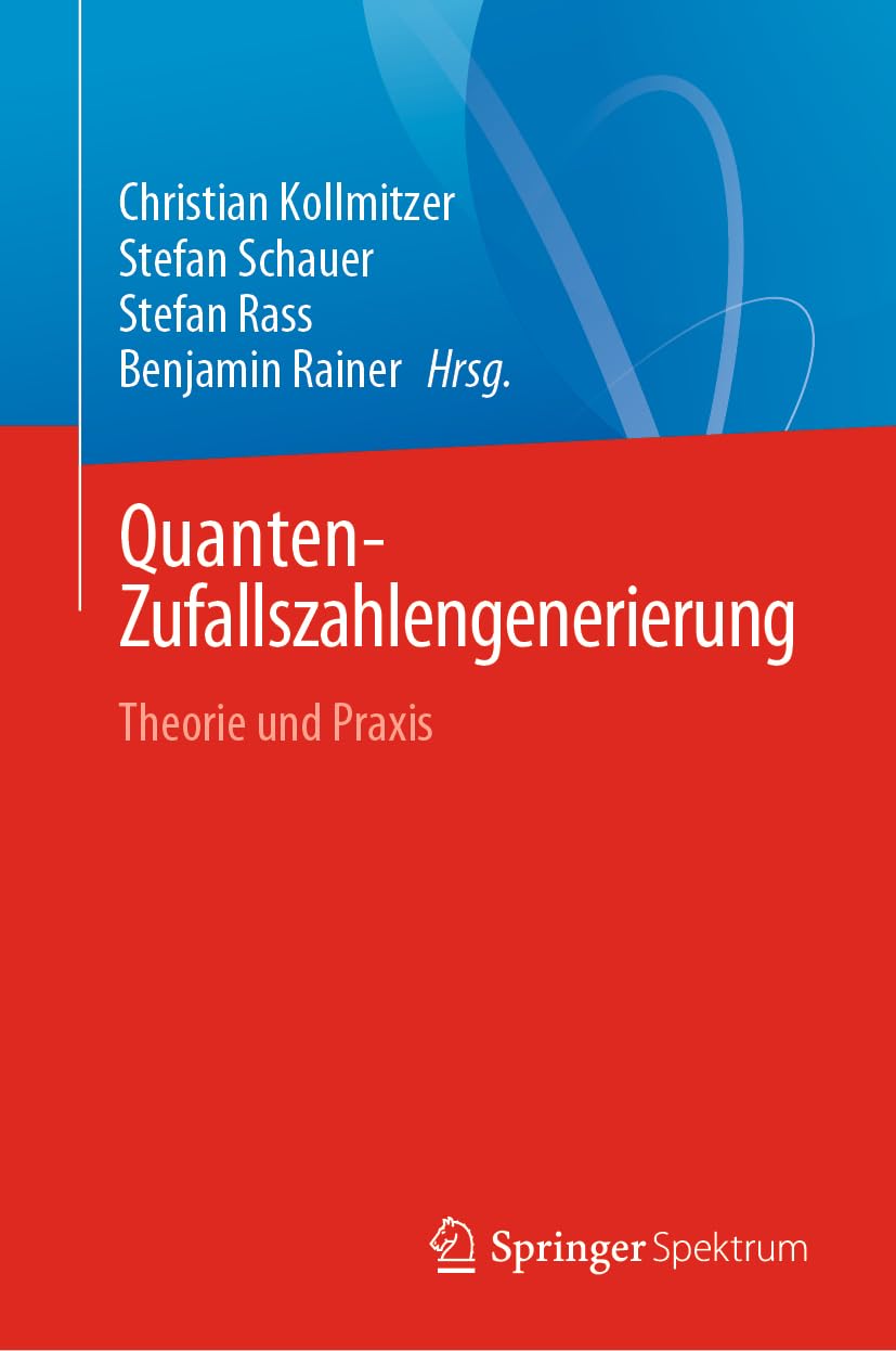 Quanten-Zufallszahlengenerierung: Theorie und Praxis