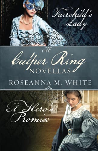 The Culper Ring Novellas: Fairchild's Lady and A Hero's Promise