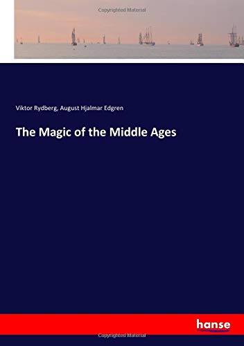 The Magic of the Middle Ages