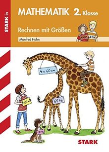 Training Grundschule - Mathematik Rechnen mit Größen