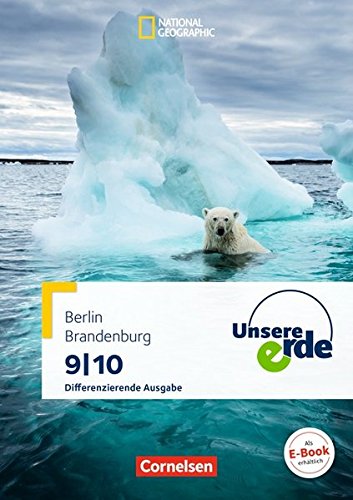 Unsere Erde   Unsere Erde - Differenzierende Ausgabe Sekundarstufe I Berlin und Brandenburg - 9 10 Schuljahr Kartoniert (TB)