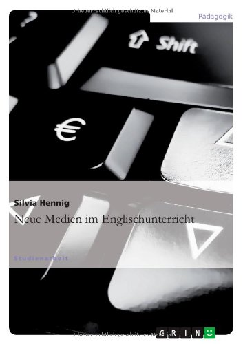 Neue Medien im Englischunterricht