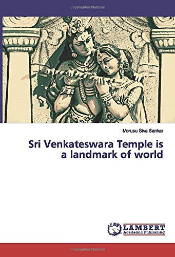 Sri Venkateswara Temple is a landmark of world
