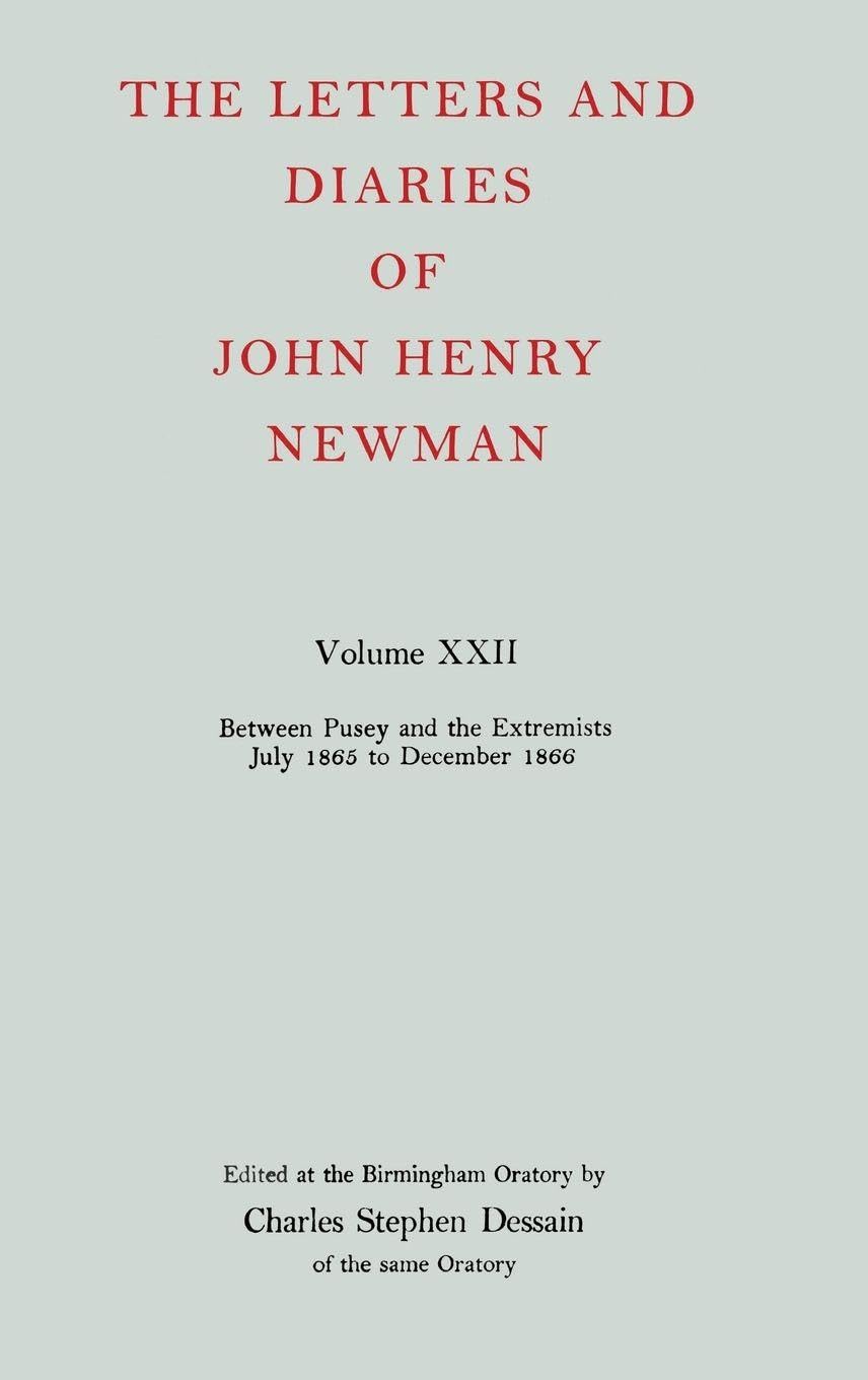 NLD 22: NEWMAN:LETTERS & DIARIES NLD 22 C (The Letters and Diaries of John Henry Newman, Band 22)