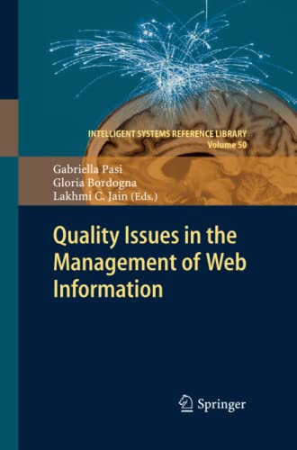 Quality Issues in the Management of Web Information (Intelligent Systems Reference Library, Band 50)