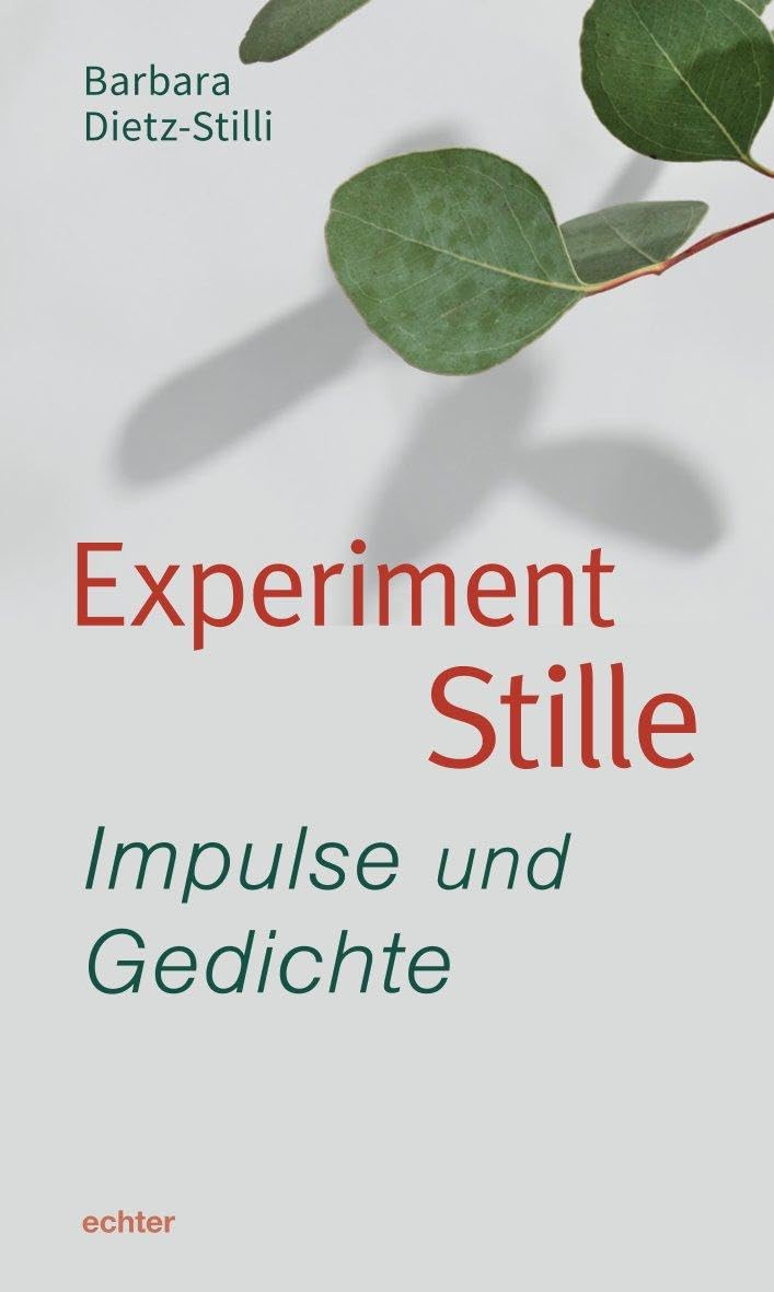 Dietz-Stilli, Barbara: Experiment Stille