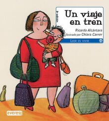 Un Viaje en Tren (Leer es vivir)