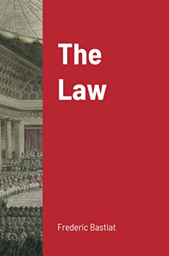 Frédéric Bastiat The Law