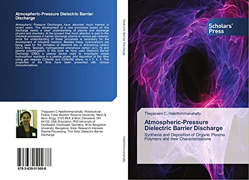 Atmospheric-Pressure Dielectric Barrier Discharge: Synthesis and Deposition of Organic Plasma Polymers and their Characterizations