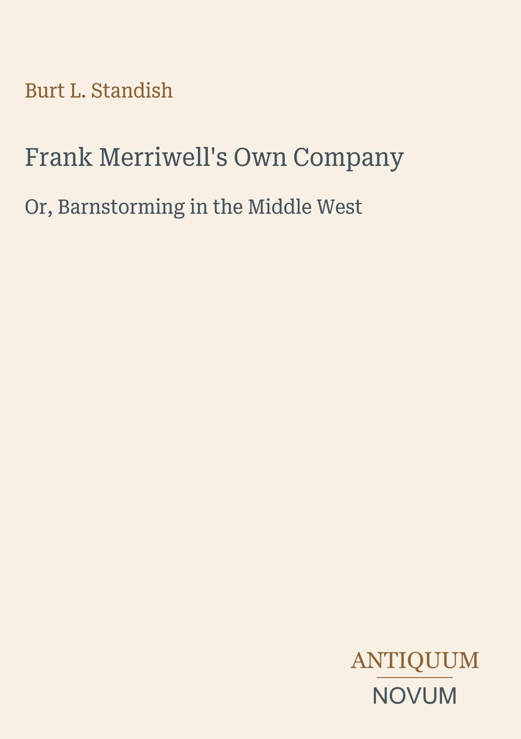 Frank Merriwell's Own Company