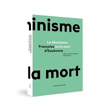 Le féminisme ou la mort