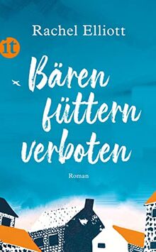 Bären füttern verboten: Roman (insel taschenbuch)