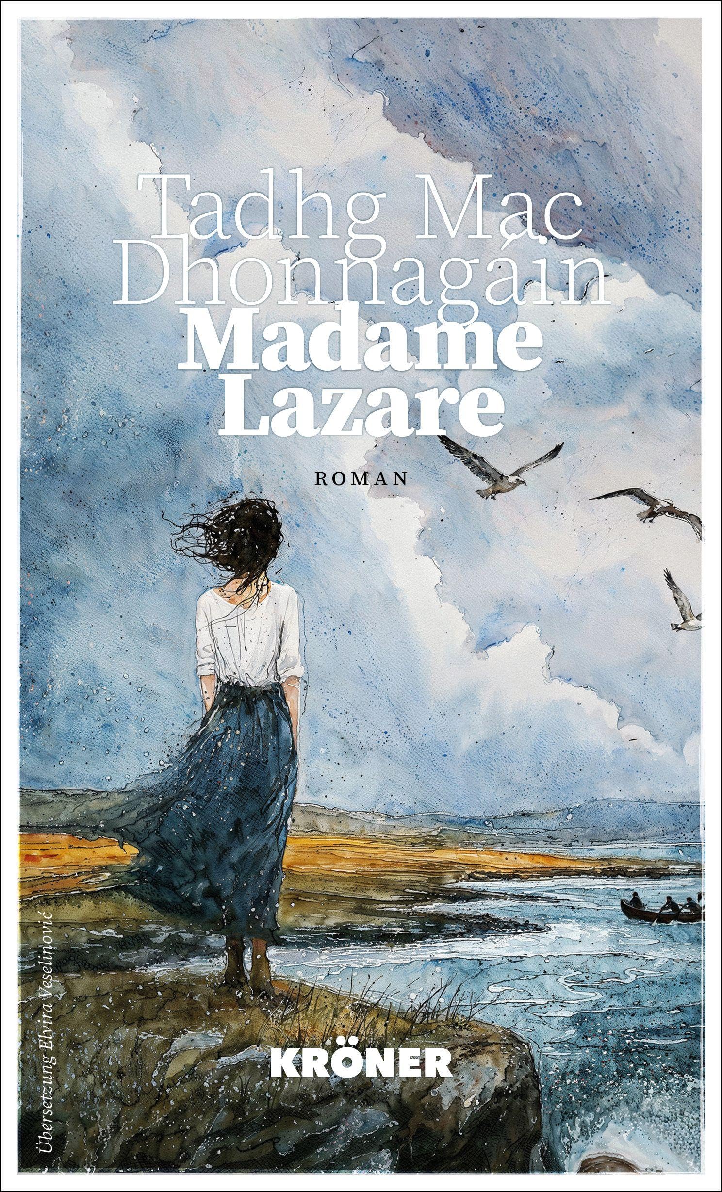 Madame Lazare: Roman; aus dem Irischen übersetzt, irischer Bestseller, preisgekrönt (Literatur von Welt)
