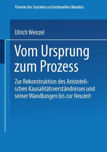 Vom Ursprung zum Prozeß (Theorie des Sozialen und kulturellen Wandels)