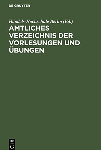 Amtliches Verzeichnis der Vorlesungen und Übungen: Sommer Semester 1914