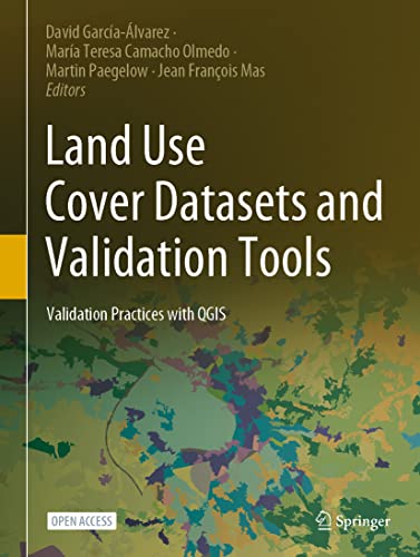 Land Use Cover Datasets and Validation Tools: Validation Practices with QGIS