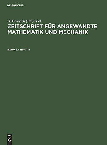 Zeitschrift für Angewandte Mathematik und Mechanik. Band 62, Heft 12