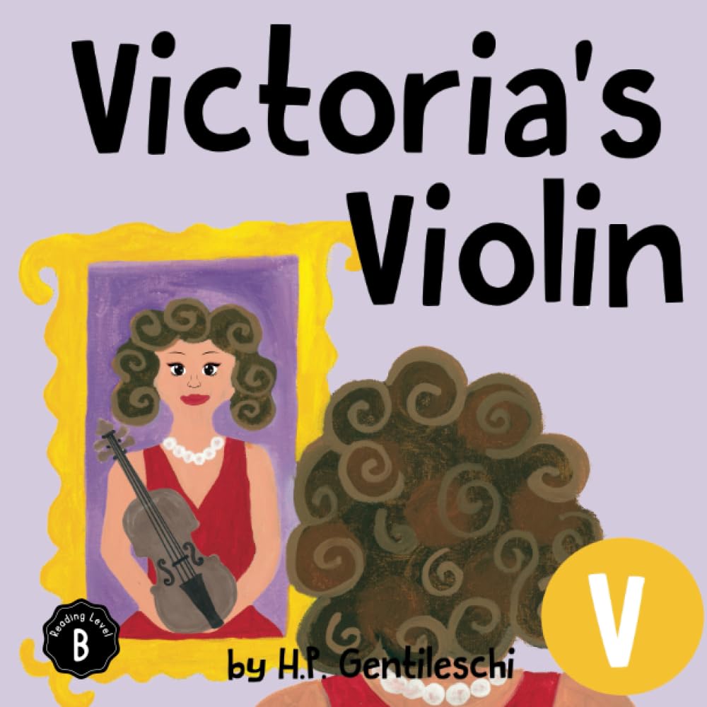 Victoria's Violin: The Letter V Book (AlphaBOX Alphabet Readers collection, Band 22)