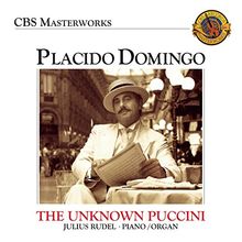 Placido Domingo: The Unknown Puccini Songs