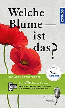 Welche Blume ist das? (Kosmos-Naturführer)