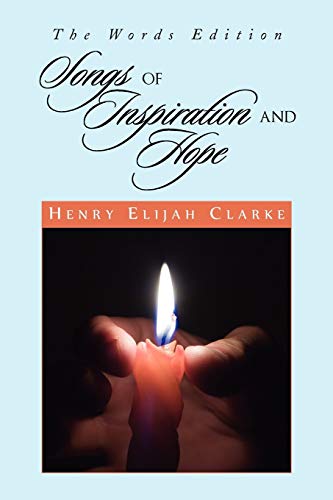 SONGS OF INSPIRATION AND HOPE: The Words Edition