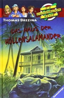 Die Knickerbocker-Bande 38: Das Haus der Höllensalamander