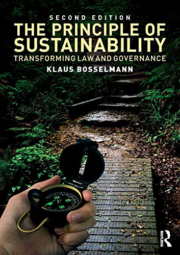 The Principle of Sustainability, 2nd Edition: Transforming Law and Governance