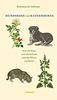 Hundsrose und Katzenminze: Wie die Rose zum Hund kam und die Katze zur Minze. Tierische Pflanzennamen