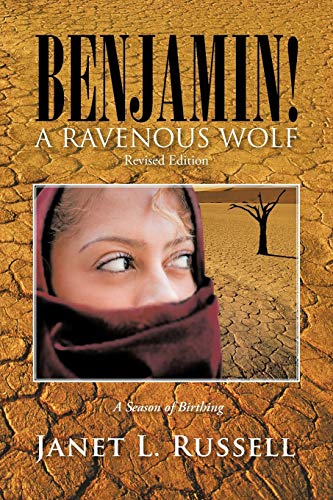 BENJAMIN!: A RAVENOUS WOLF - Revised Edition
