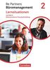 Be Partners - Büromanagement - Allgemeine Ausgabe - Neubearbeitung - 2. Ausbildungsjahr: Lernfelder 5-8: Bilanzorientierte Finanzbuchhaltung - Arbeitsbuch