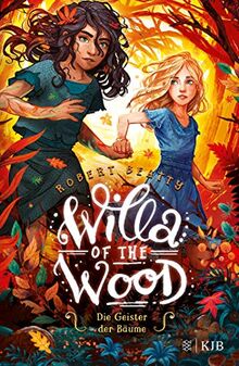 Willa of the Wood – Die Geister der Bäume: Band 2