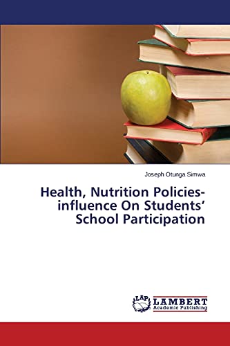 Health, Nutrition Policies-influence On Students’ School Participation