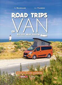 Road trips en van : nos plus belles évasions en France et à l'étranger