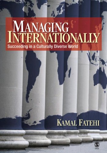 Managing Internationally: Succeeding in a Culturally Diverse World