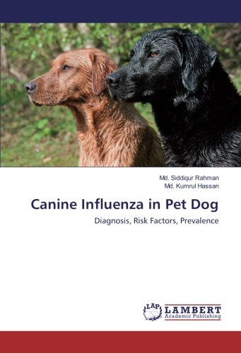 Canine Influenza in Pet Dog: Diagnosis, Risk Factors, Prevalence