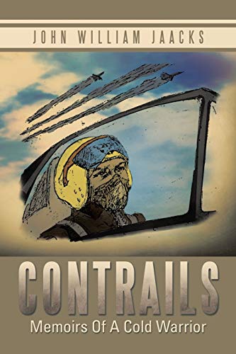 Contrails: Memoirs of a Cold Warrior