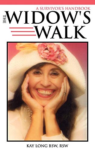 The Widow's Walk: A Survivor's Handbook