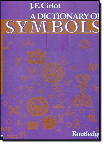 Dictionary of Symbols (Routledge Dictionaries)