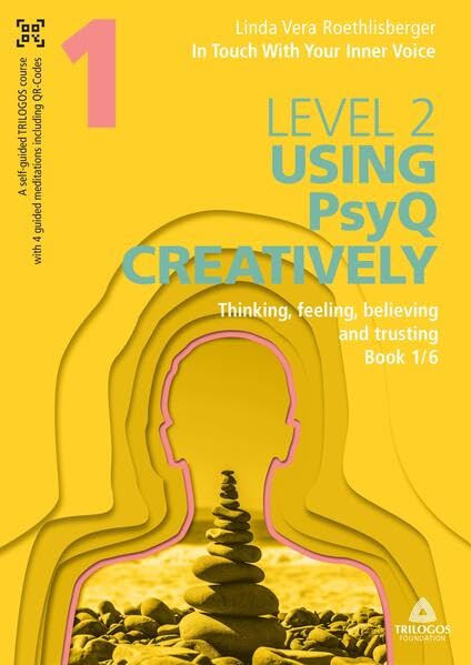 In Touch With Your Inner Voice | LEVEL 2: Book 1/6: Thinking, feeling, believing and trusting
