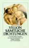 Francois Villon.Sämtliche Dichtungen. Zweisprachige Ausgabe: französisch-deutsch. it 1039