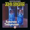 John Sinclair - Folge 151: Samarans Todeswasser . Teil 1 von 2. (Geisterjäger John Sinclair, Band 151)
