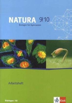 Natura - Biologie für Gymnasien in Thüringen / Arbeitsheft 9./10. Schuljahr