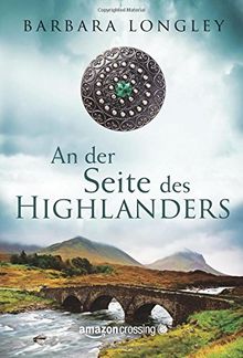 An der Seite des Highlanders von Longley, Barbara | Buch | Zustand gut