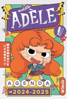 Agenda scolaire Mortelle Adèle 2024-2025