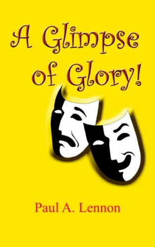 A Glimpse of Glory!