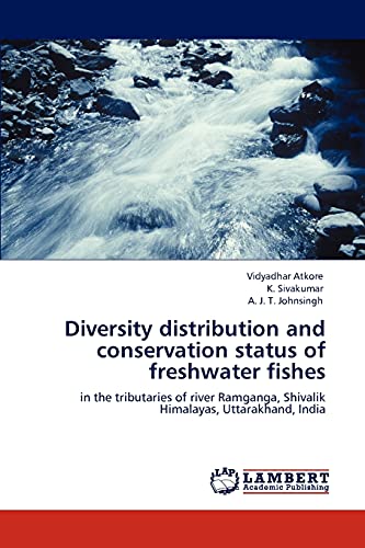 Diversity distribution and conservation status of freshwater fishes: in the tributaries of river Ramganga, Shivalik Himalayas, Uttarakhand, India
