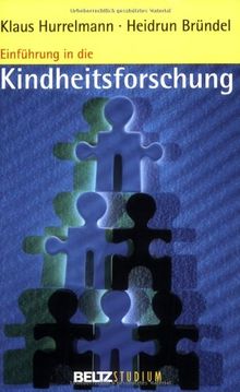 Einführung in die Kindheitsforschung (Beltz Studium)