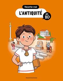 Raconte-moi l'Antiquité en BD