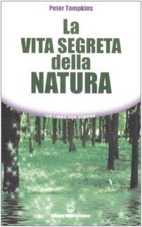 La vita segreta della natura (Un libro per sempre)