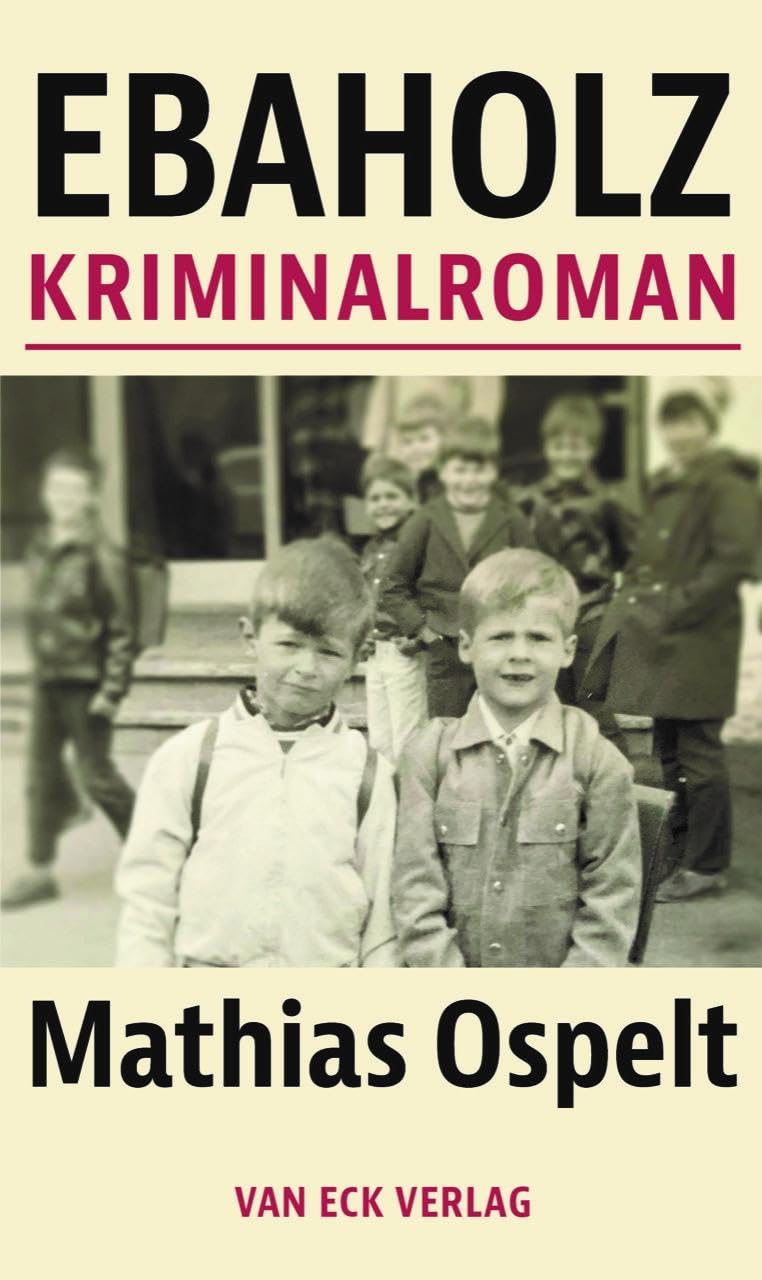 Ebaholz: Kriminalroman (Liechtensteiner Krimi)
